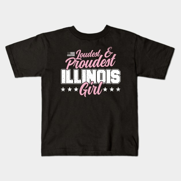 Loudest & Proudest Illinois Girl Kids T-Shirt by A Magical Mess